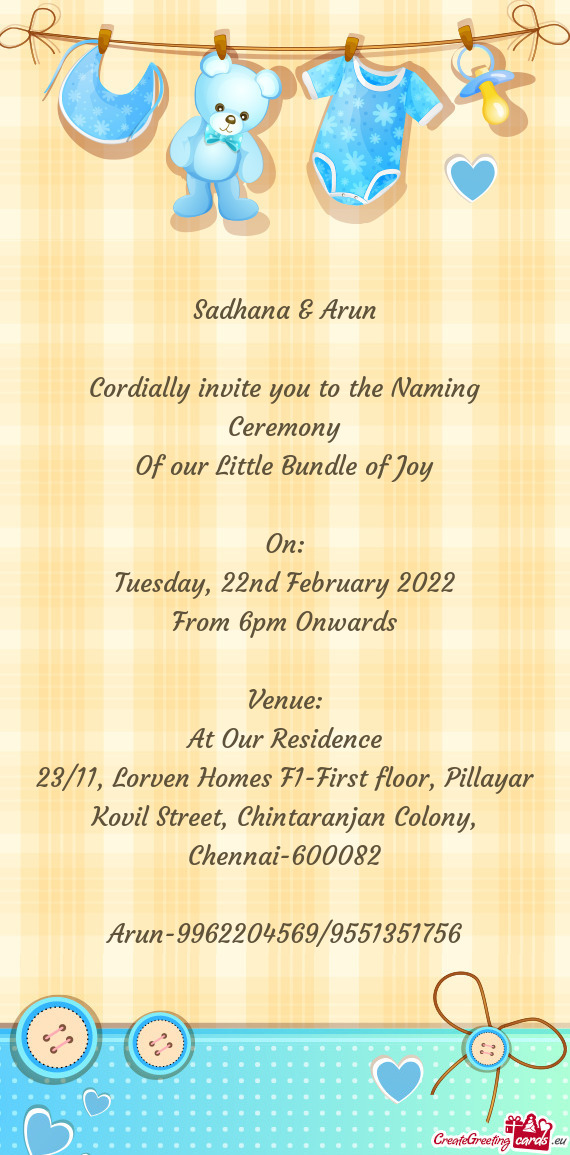 Cordially invite you to the Naming Ceremony