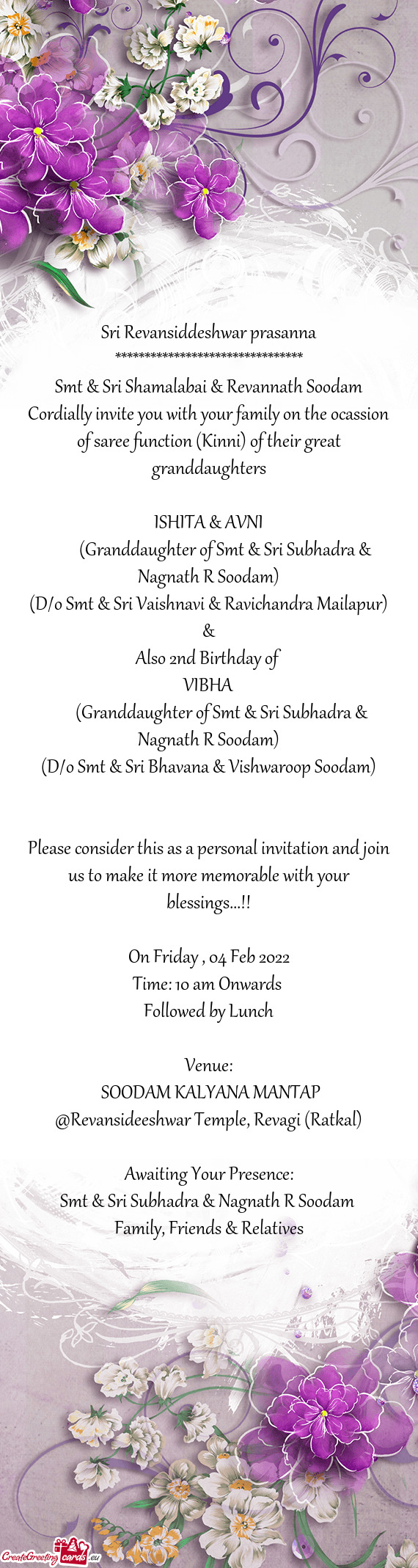 Cordially invite you with your family on the ocassion of saree function (Kinni) of their great grand