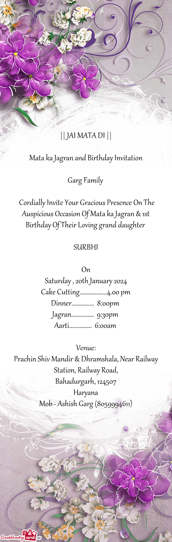 Cordially Invite Your Gracious Presence On The Auspicious Occasion Of Mata ka Jagran & 1st Birthday