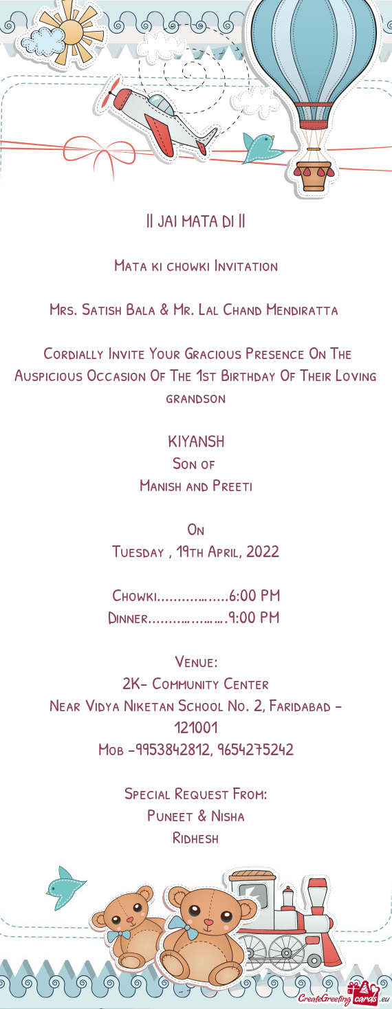 Cordially Invite Your Gracious Presence On The Auspicious Occasion Of The 1st Birthday Of Their Lov