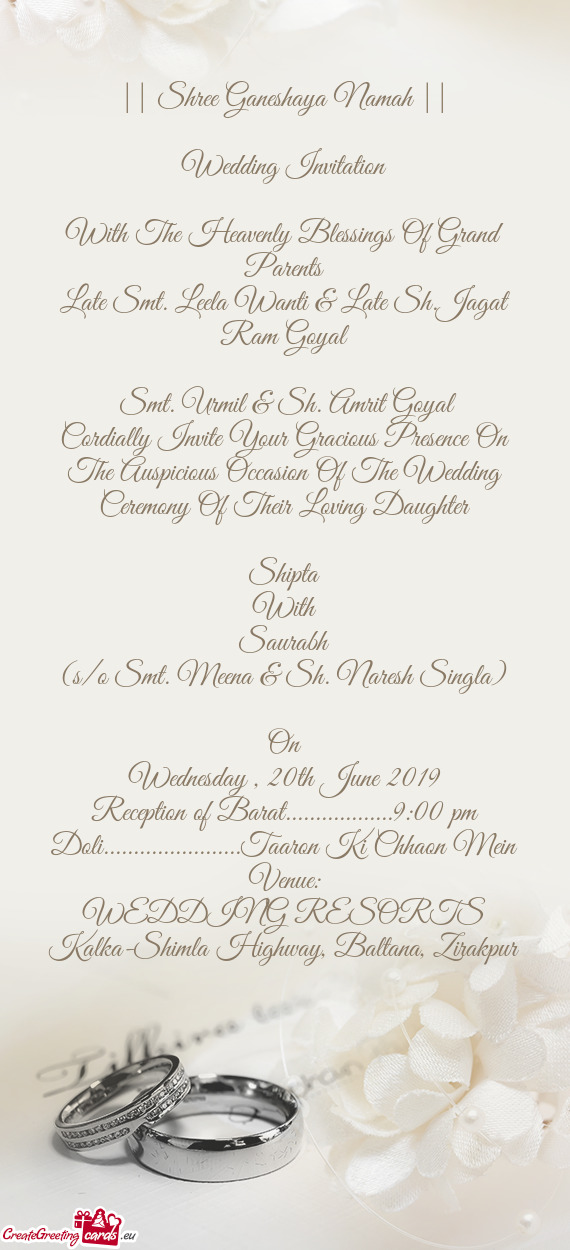 Cordially Invite Your Gracious Presence On The Auspicious Occasion Of The Wedding Ceremony Of Their