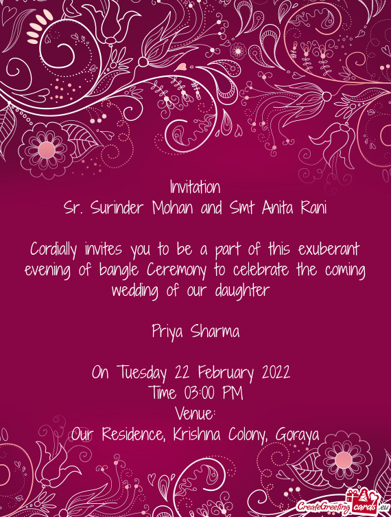 Cordially invites you to be a part of this exuberant evening of bangle Ceremony to celebrate the com