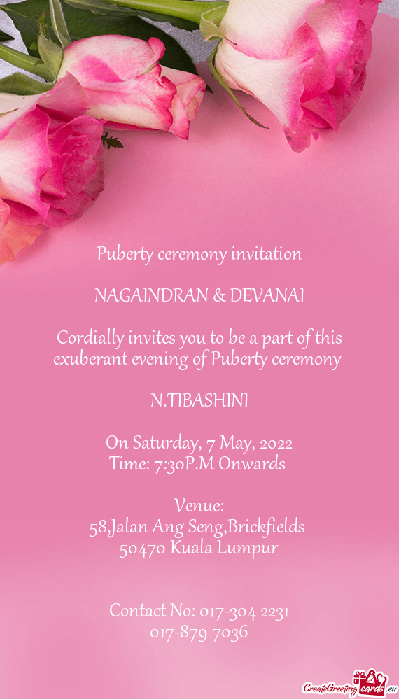 Cordially invites you to be a part of this exuberant evening of Puberty ceremony