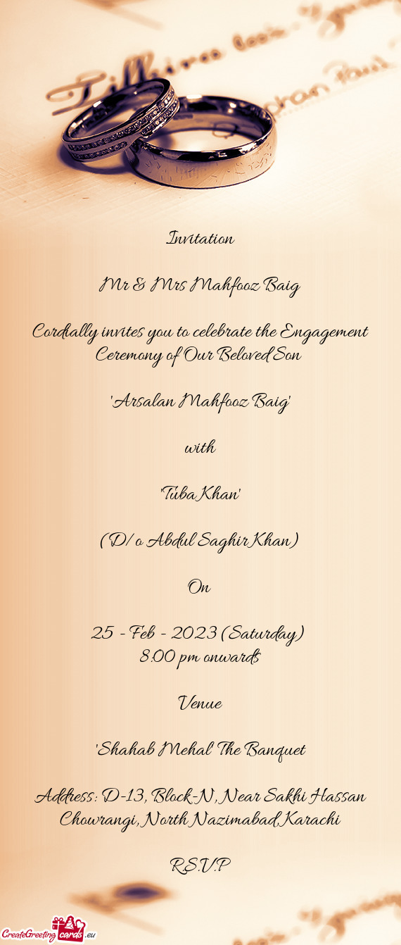 Cordially invites you to celebrate the Engagement Ceremony of Our Beloved Son