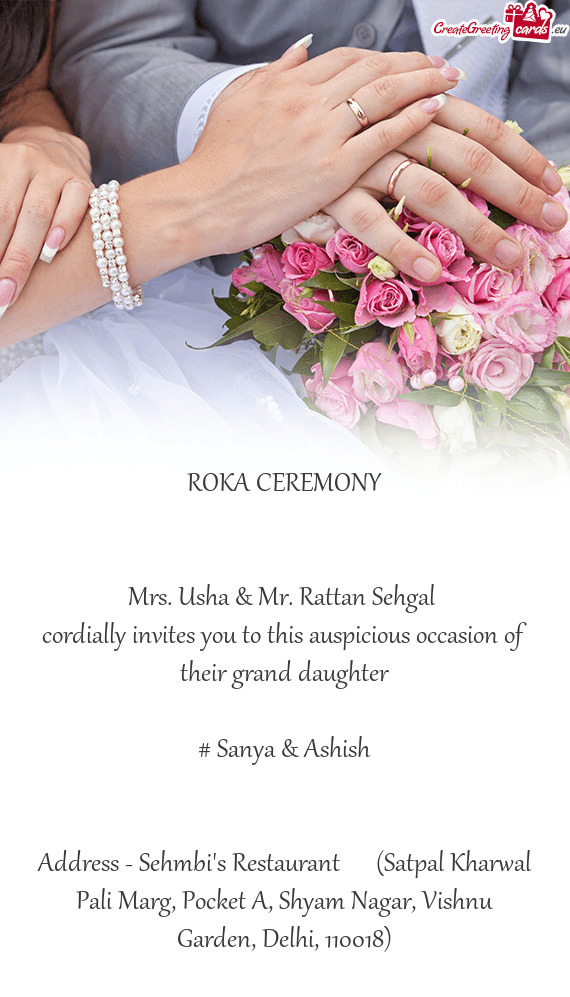 Cordially invites you to this auspicious occasion of their grand daughter