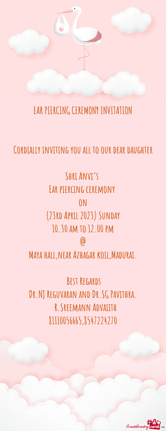 Cordially inviting you all to our dear daughter