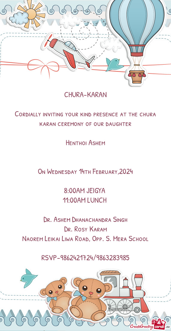 Cordially inviting your kind presence at the chura karan ceremony of our daughter