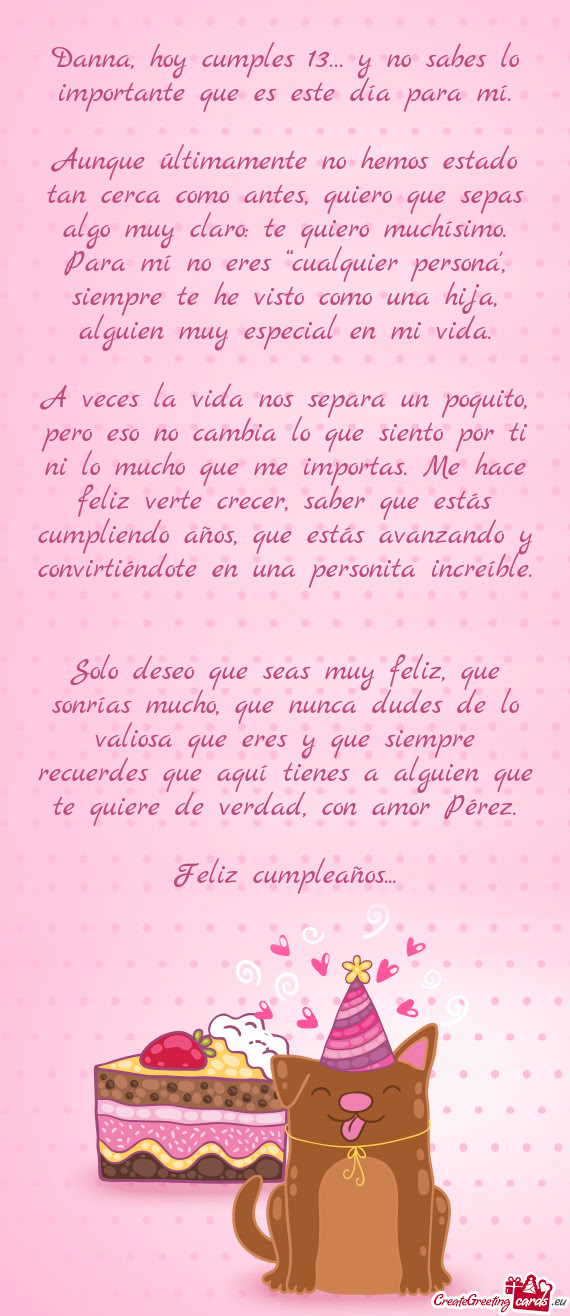 Danna, hoy cumples 13… y no sabes lo importante que es este día para mí