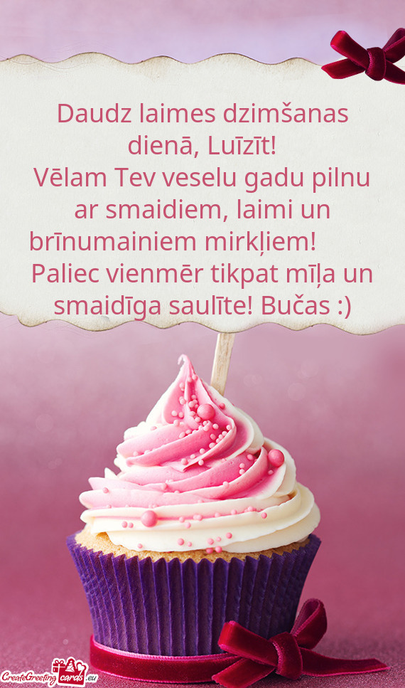 Daudz laimes dzimšanas dienā, Luīzīt