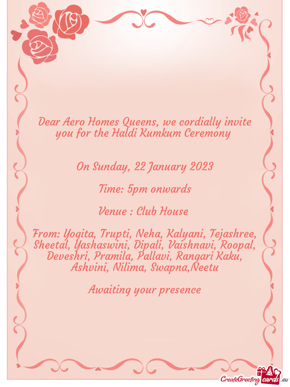 Dear Aero Homes Queens, we cordially invite you for the Haldi Kumkum Ceremony