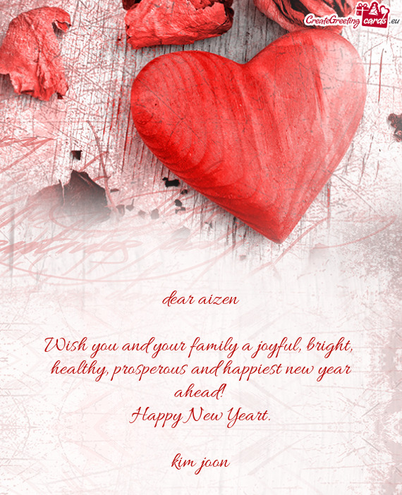 Dear aizen
 
 Wish you and your family a joyful