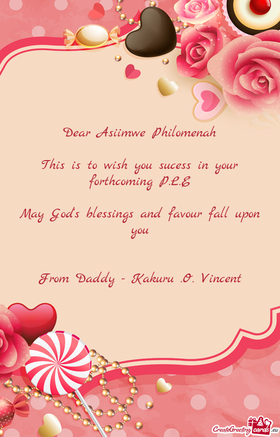 Dear Asiimwe Philomenah