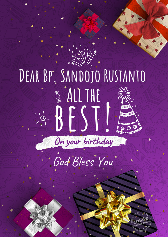 Dear Bp. Sandojo Rustanto