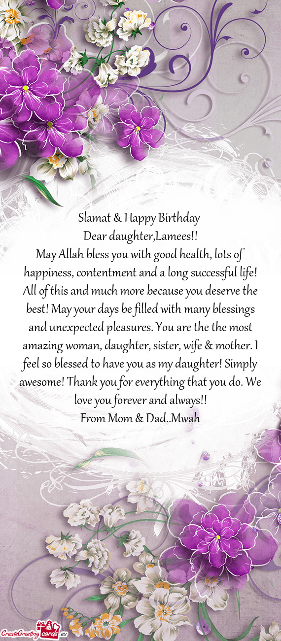 Dear daughter,Lamees