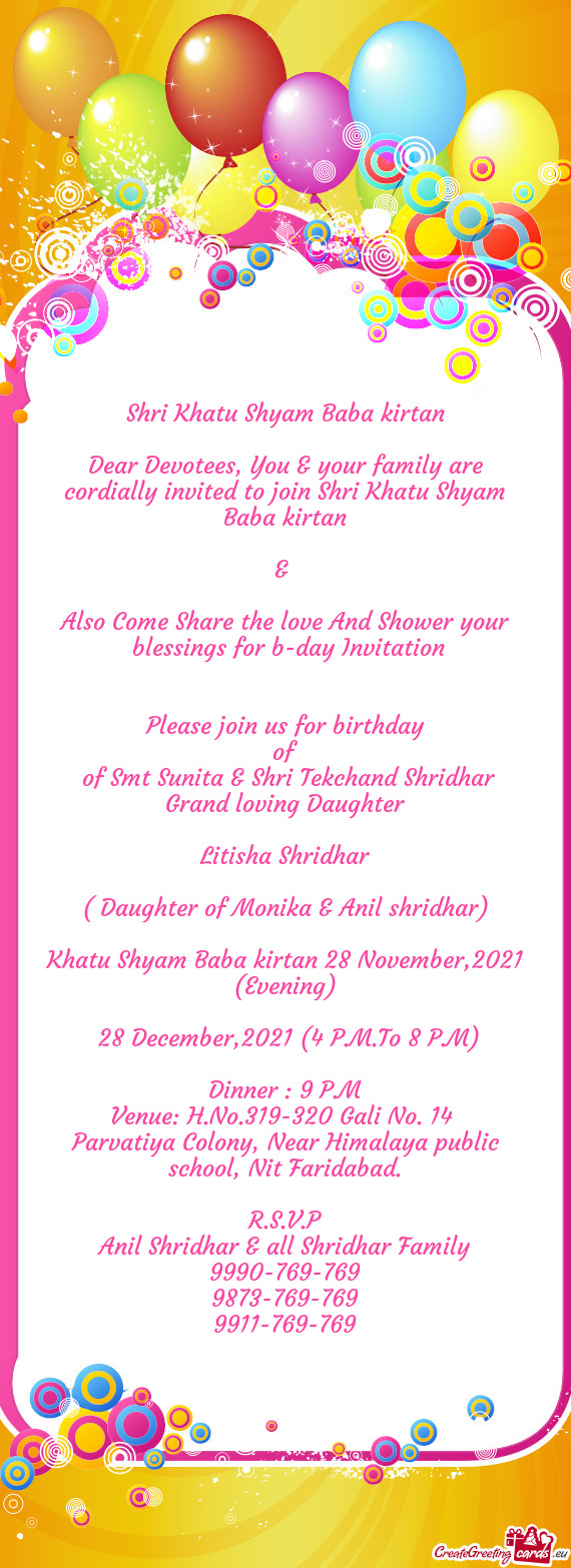 Dear Devotees, You & your family are cordially invited to join Shri Khatu Shyam Baba kirtan