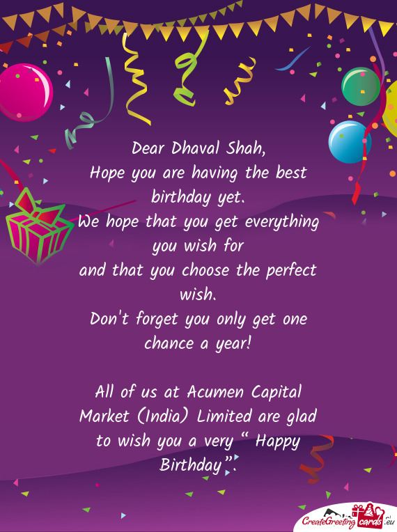 Dear Dhaval Shah