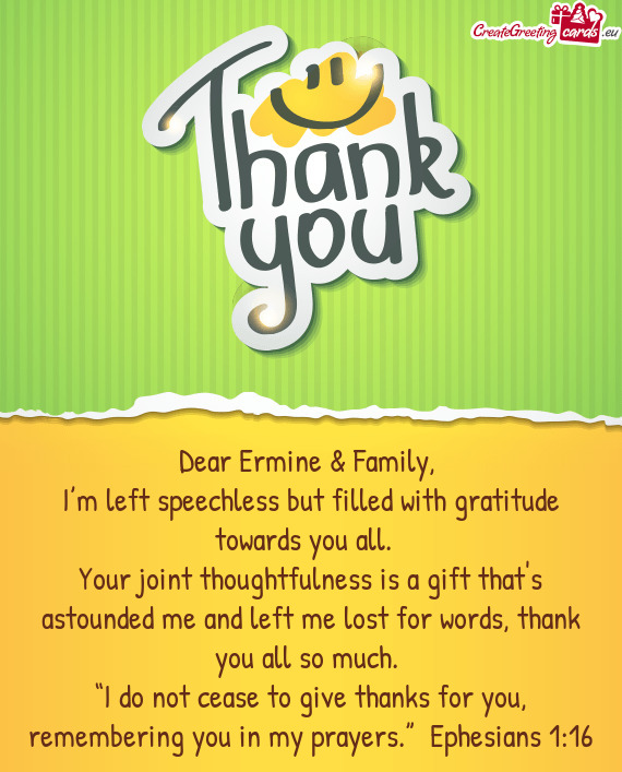 Dear Ermine & Family