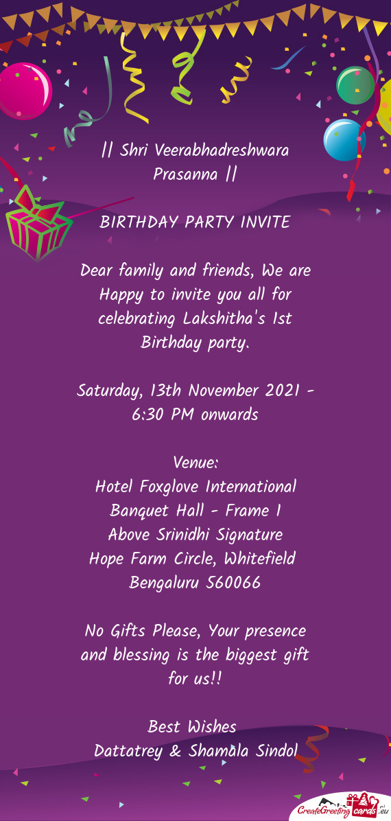Dear family and friends, We are Happy to invite you all for celebrating Lakshitha's 1st Birthday par