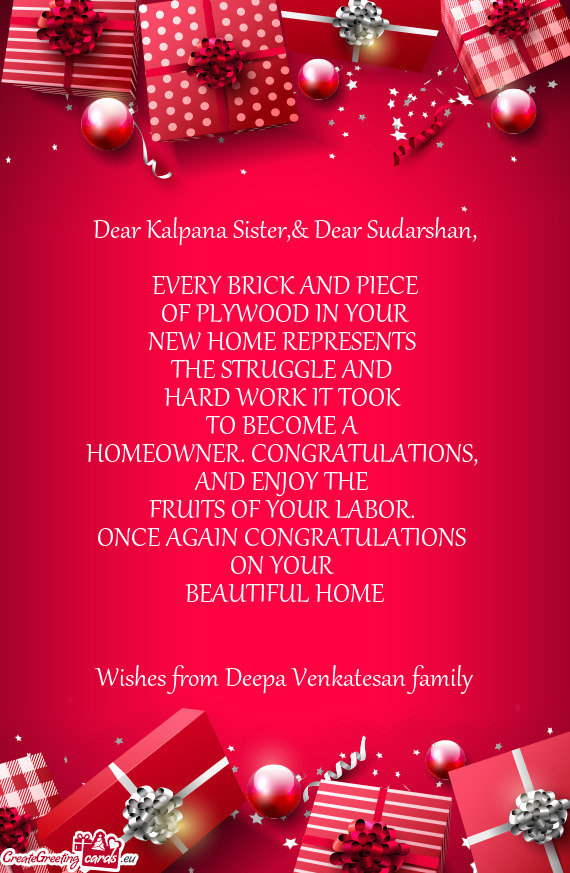 Dear Kalpana Sister,& Dear Sudarshan