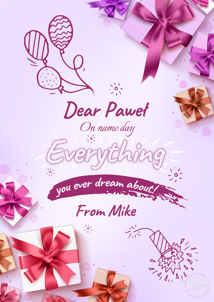 Dear Paweł From Mike