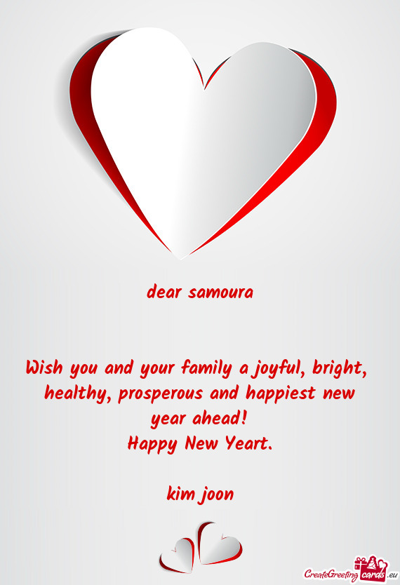 Dear samoura   Wish you and your family a joyful