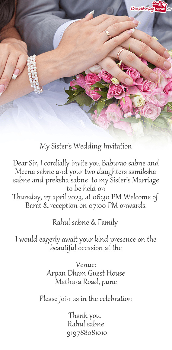Dear Sir, I cordially invite you Baburao sabne and Meena sabne and your two daughters samiksha sabne