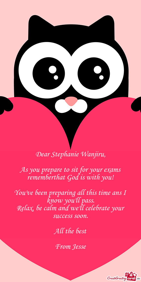 Dear Stephanie Wanjiru