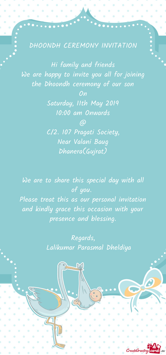 DHOONDH CEREMONY INVITATION Hi family and friends We are happy to invite you all for joining the