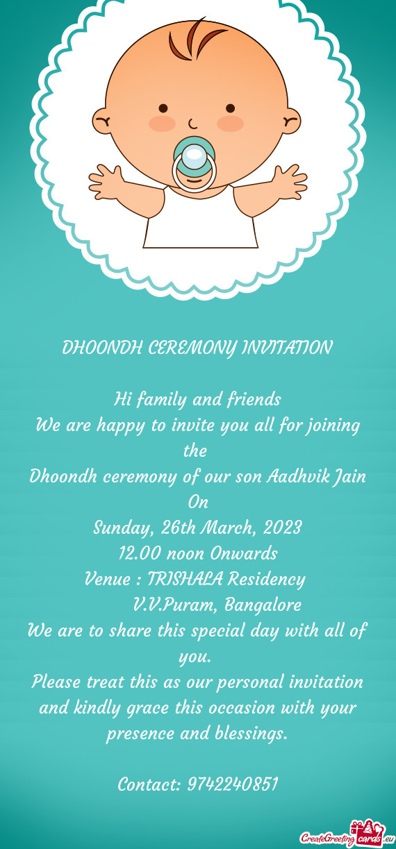 Dhoondh ceremony of our son Aadhvik Jain