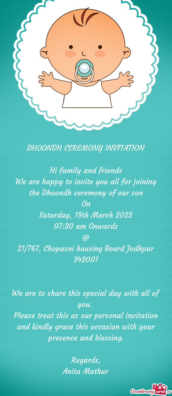 Dhoondh ceremony of our son
 On
 Saturday