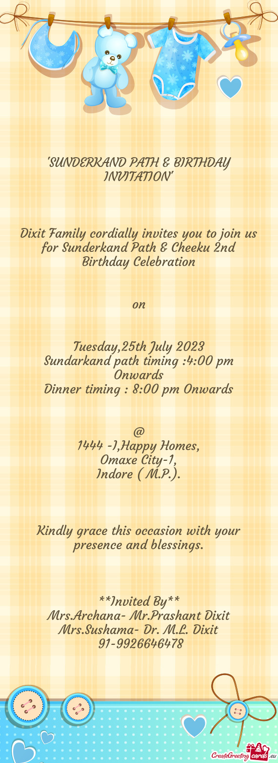 Dixit Family cordially invites you to join us for Sunderkand Path & Cheeku 2nd Birthday Celebration