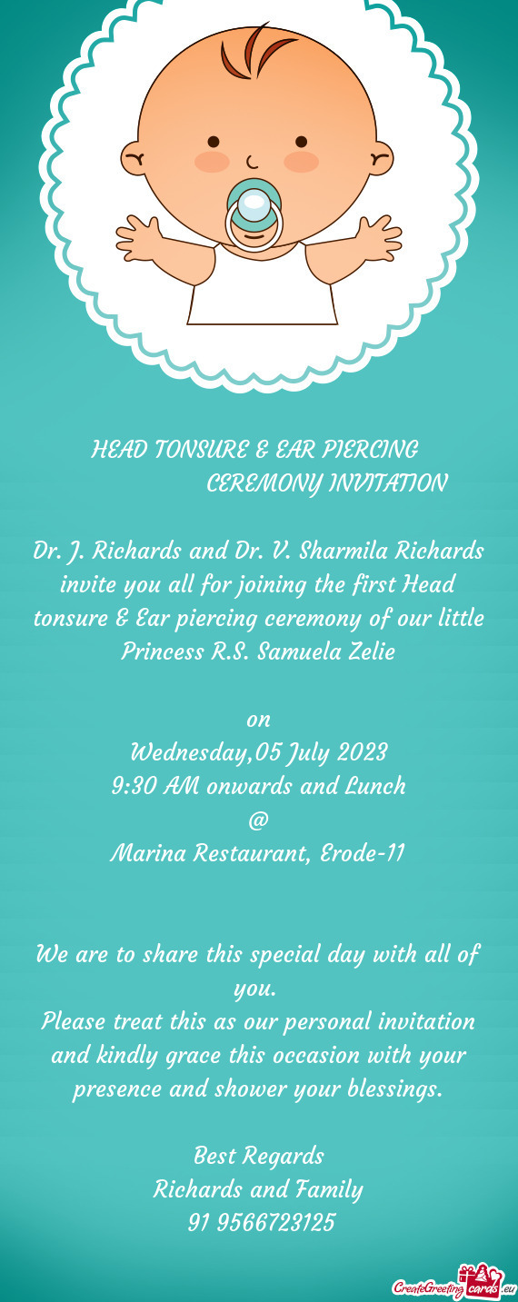 Dr. J. Richards and Dr. V. Sharmila Richards invite you all for joining the first Head tonsure & Ear