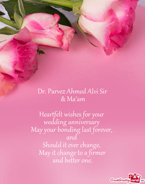 Dr. Parvez Ahmed Alvi Sir