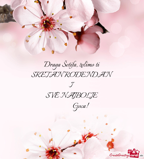 Draga Šetifa, želimo ti