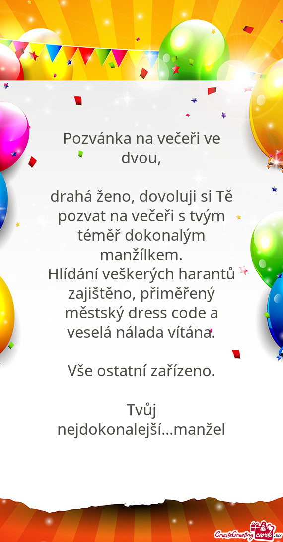Drahá ženo, dovoluji si Tě pozvat na večeři s tvým téměř dokonalým manžílkem