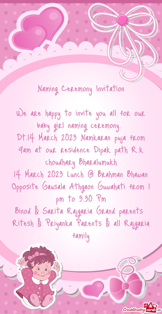 Dt.14 March 2023 Namkaran puja from 9am at our residence Dipak path R.k choudhary Bharalumukh