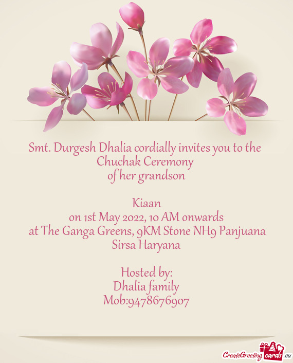 Durgesh Dhalia cordially invites you to the Chuchak Ceremony of her grandson  Kiaan on 1st