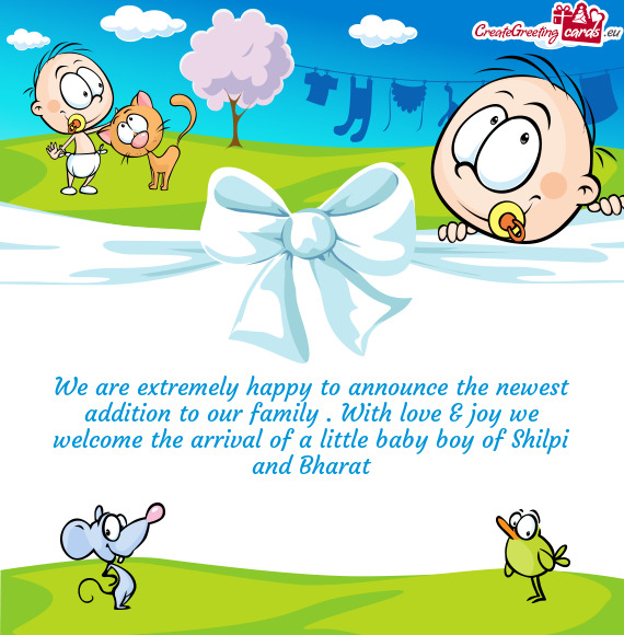 E arrival of a little baby boy of Shilpi and Bharat