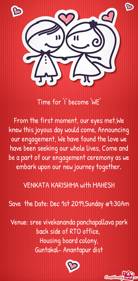 E have found the love we have been seeking our whole lives, Come and be a part of our engagement cer