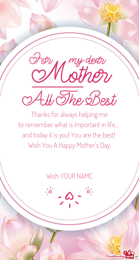 E the best! Wish You A Happy Mother's Day