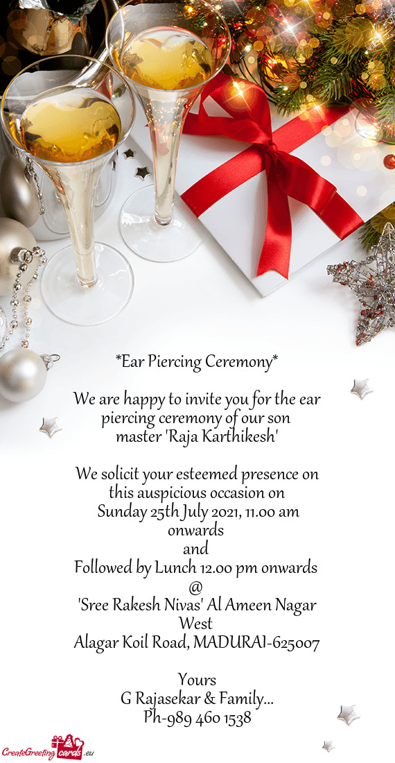 *Ear Piercing Ceremony*    We are happy to invite you for