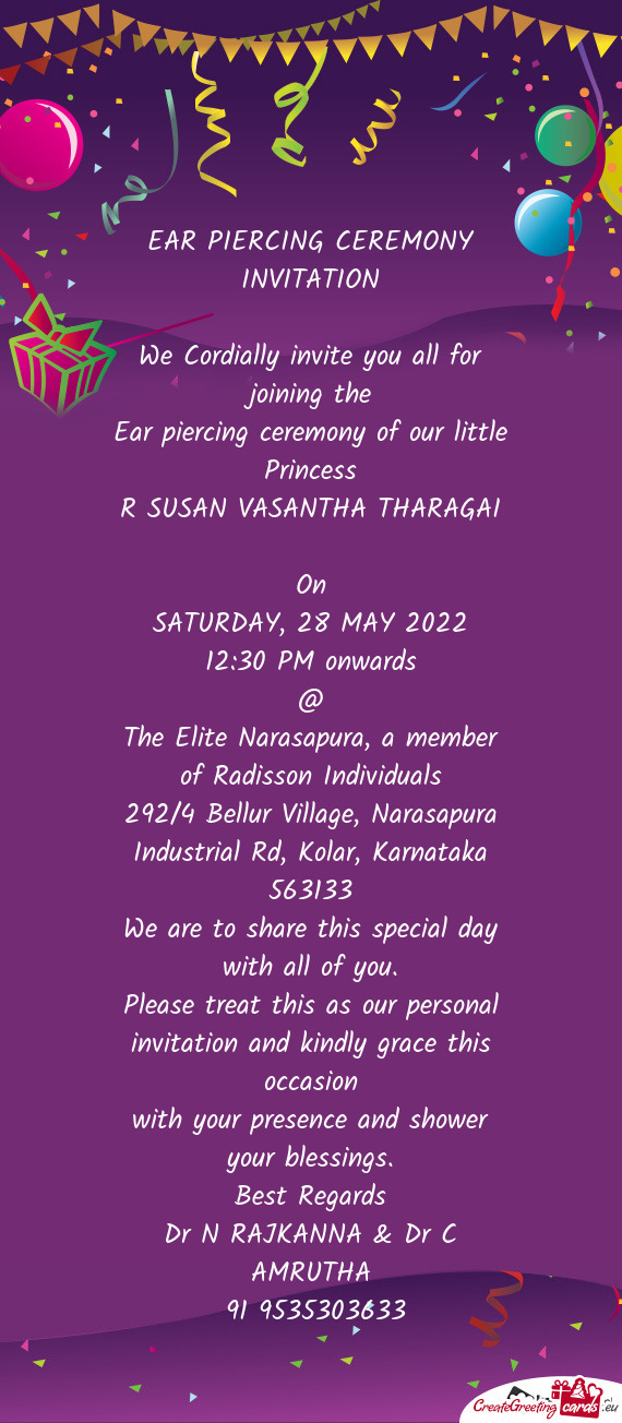 EAR PIERCING CEREMONY INVITATION We Cordially invite you all for joining the Ear piercing ceremo