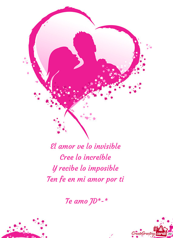 El amor ve lo invisible
