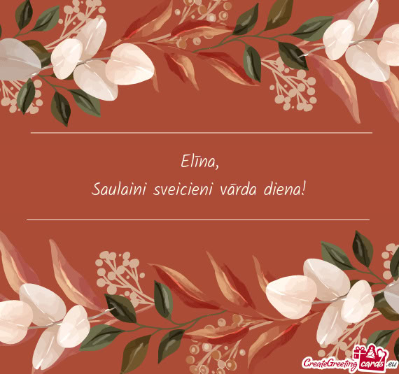 Elīna, Saulaini