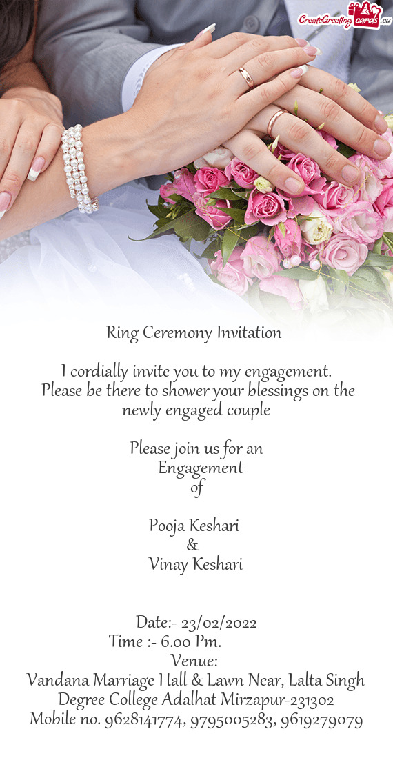 Engagement 
 of
 
 Pooja Keshari 
 & 
 Vinay Keshari
 
 
 Date