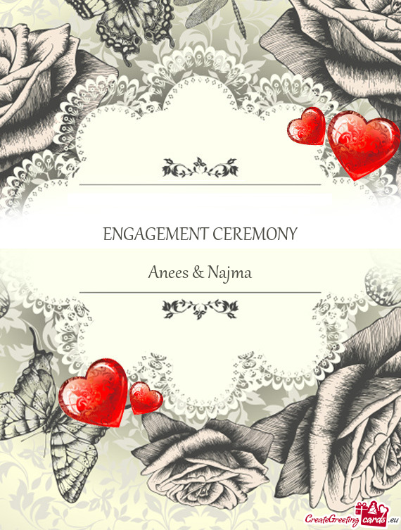 ENGAGEMENT CEREMONY
 
 Anees & Najma