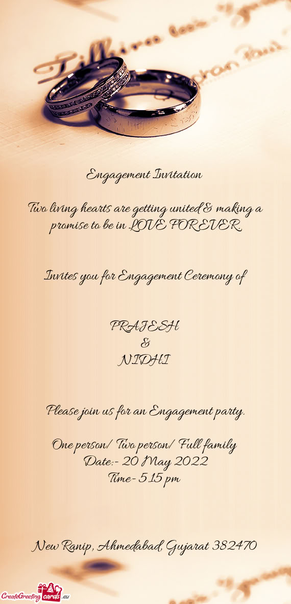 Engagement Invitation  Two living hearts are getting united & making a promise to be in LOVE FOR