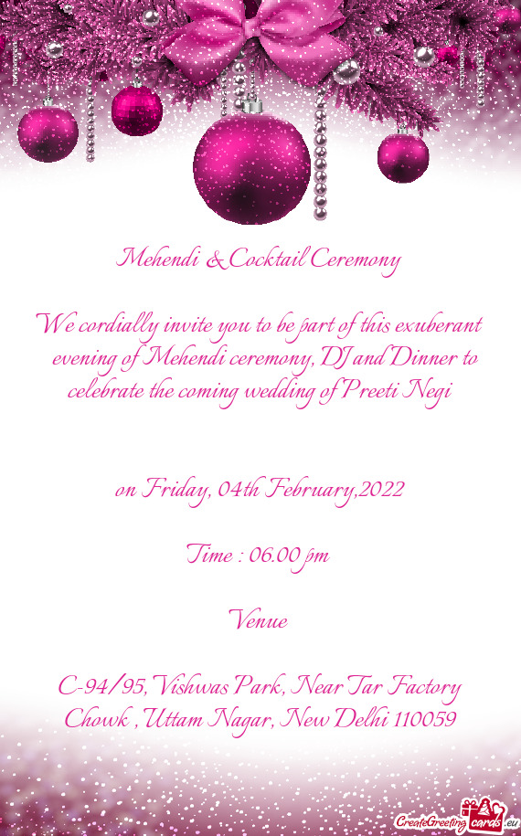 Evening of Mehendi ceremony, DJ and Dinner to celebrate the coming wedding of Preeti Negi