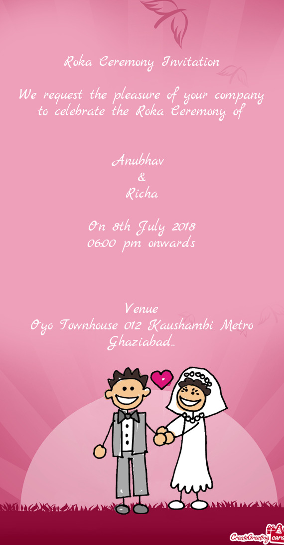 F
 
 
 Anubhav 
 &
 Richa
 
 On 8th July 2018
 06