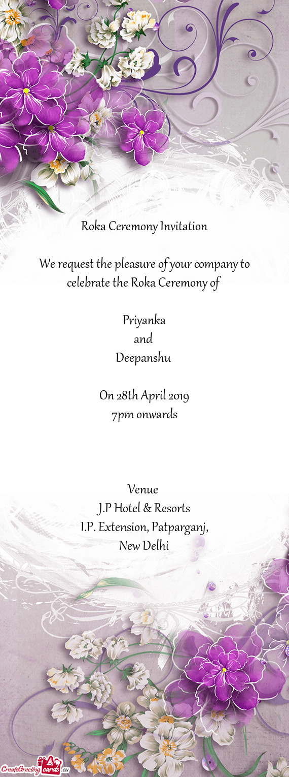 F 
 
 Priyanka
 and 
 Deepanshu 
 
 On 28th April 2019
 7pm onwards
 
 
 
 Venue 
 J